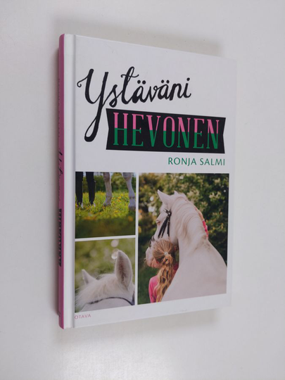 Ronja Salmi : Ystäväni hevonen