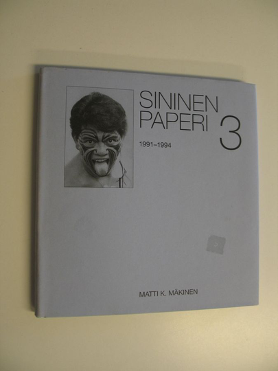Matti K. Mäkinen : Sininen paperi 3, 1991-1994