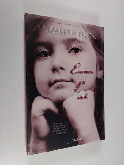 Elizabeth Flock : Emma ja mä