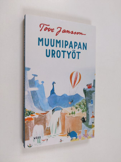 Tove Jansson : Muumipapan urotyöt