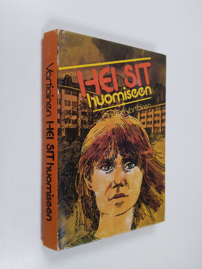 Onerva Vartiainen : Hei sit huomiseen