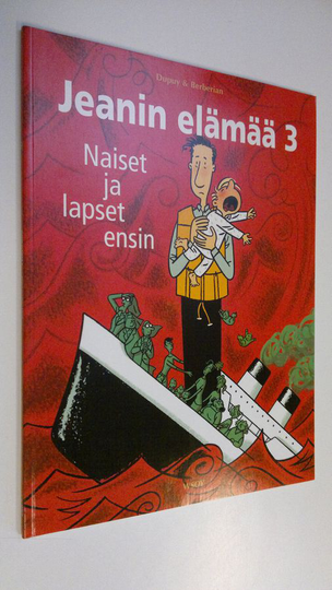 Dupuy : Naiset ja lapset ensin