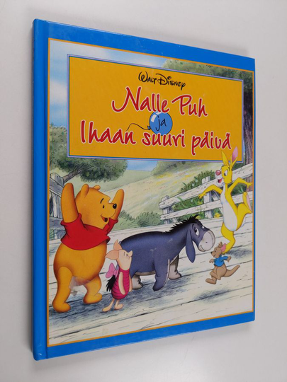 Teddy Slater : Nalle puh ja Ihaan suuri päivä
