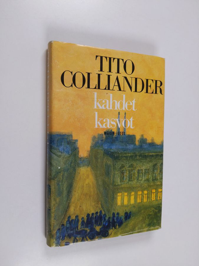 Tito Colliander : Kahdet kasvot