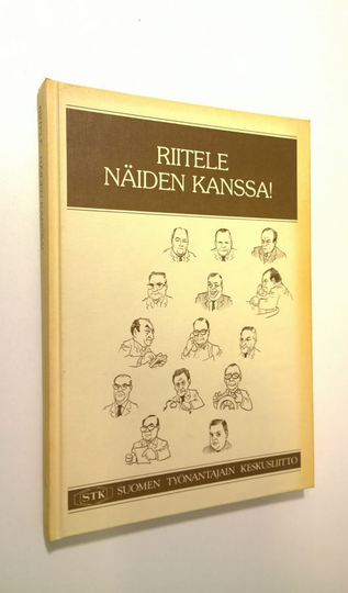 Isto Räsänen (haastattelut) : Riitele näiden kanssa!