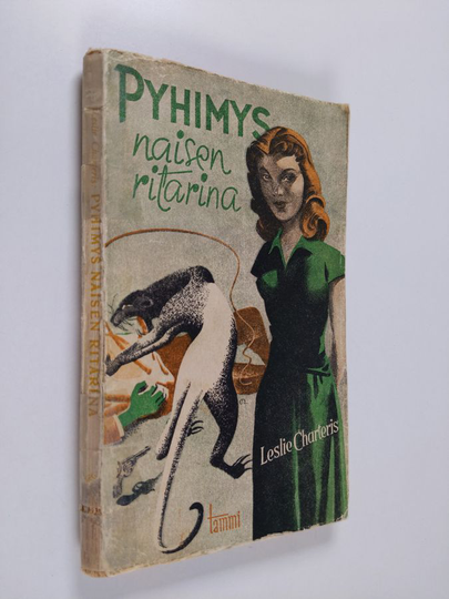 Leslie Charteris : Pyhimys naisen ritarina