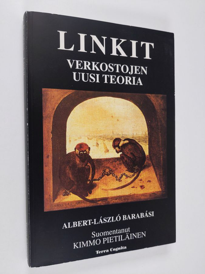Albert-Laszlo Barabasi : Linkit : verkostojen uusi teoria