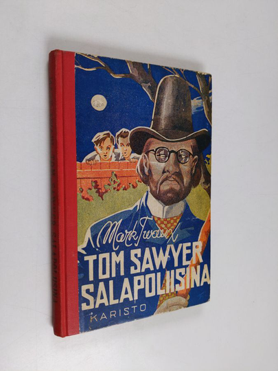 Mark Twain : Tom Sawyer salapoliisina