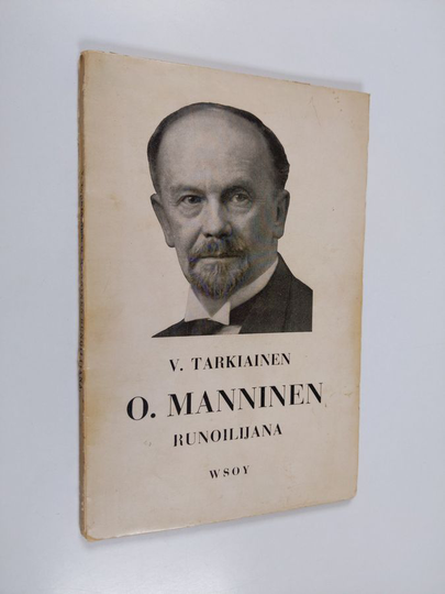 Viljo Tarkiainen : O. Manninen runoilijana