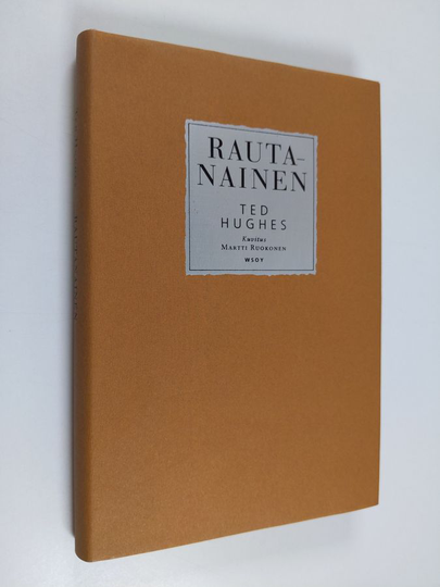 Ted Hughes : Rautanainen