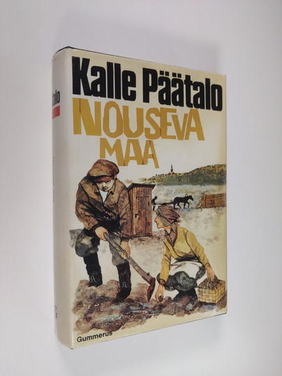 Kalle Päätalo : Nouseva maa