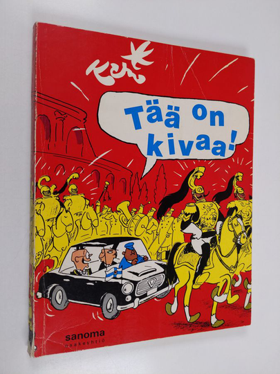 Kari : Tää on kivaa