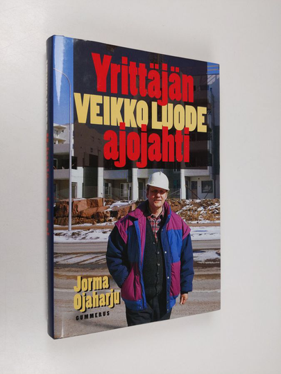 Jorma Ojaharju : Yrittäjän ajojahti