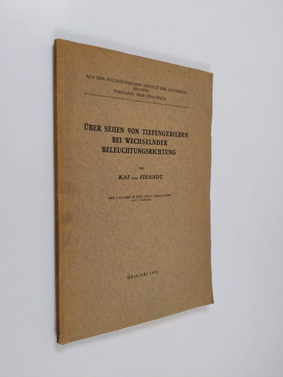 Kai von Fieandt : Über Sehen von Tiefengebilden bei wechselnder Beleuchtungsrichtung