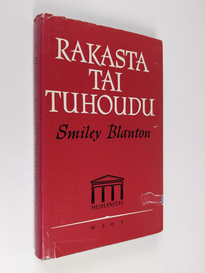 Smiley Blanton : Rakasta tai tuhoudu