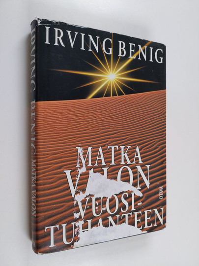 Irving Benig : Matka valon vuosituhanteen
