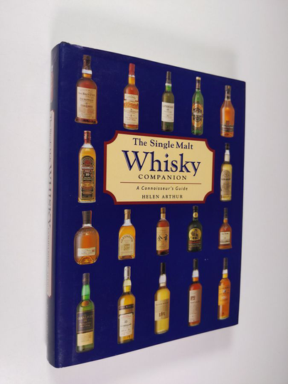 Helen Arthur : The single malt whisky companion : a connoisseur's guide