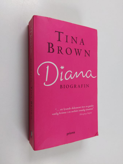 Tina Brown : Diana : Biografin