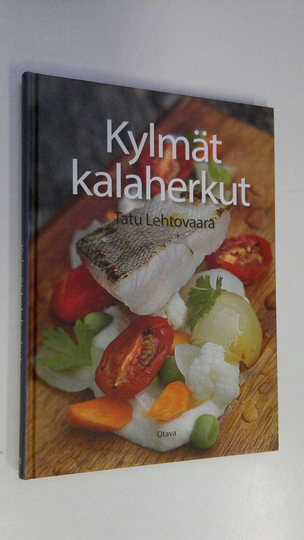 Tatu Lehtovaara : Kylmät kalaherkut