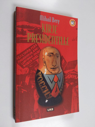 Mihail Berg : Kirje presidentille