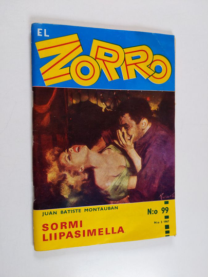 Juan Batiste Montauban : El Zorro 2/1967 : Sormi liipasimella