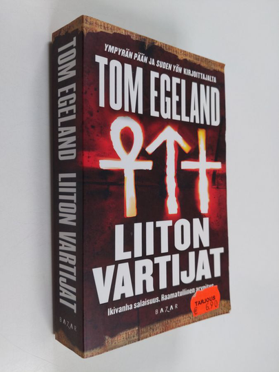 Tom Egeland : Liiton vartijat : jännitysromaani