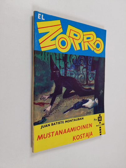 Juan Batiste Montauban : El Zorro n:o 11/1960 : Mustanaamioinen kostaja