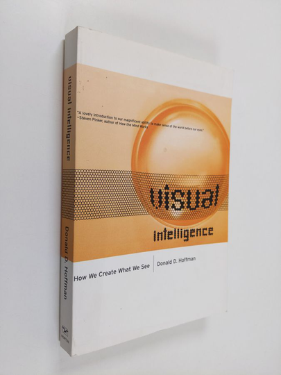 Donald D. Hoffman : Visual Intelligence - How We Create what We See
