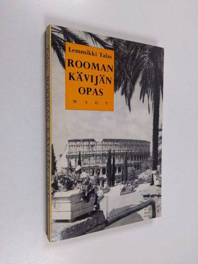 Lemmikki Talas : Rooman kävijän opas