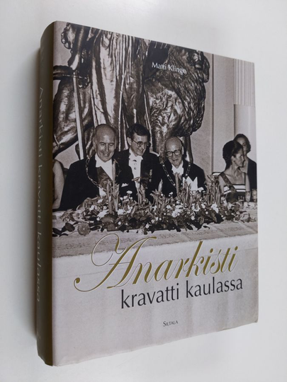 Matti Klinge : Anarkisti kravatti kaulassa : muistelmia1972-1982