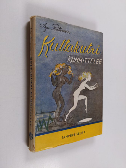 Irja Poutvaara : Kultakutri kummittelee : kokoelma pakinoita Tampereelta