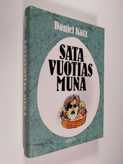 Daniel Katz : Satavuotias muna : novelleja