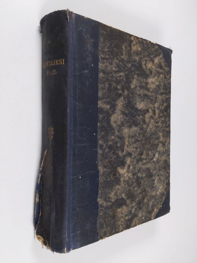 Kotiliesi vuosikerta 1925 : Suomen kotitalousväen lehti (nrot 1-22 ja joulunumero)