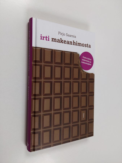 Pirjo Saarnia : Irti makeanhimosta
