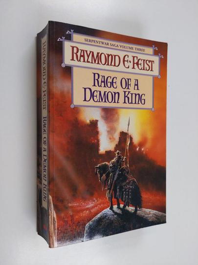 Raymond E. Feist : Serpentwar saga 3 - Rage of a demon king