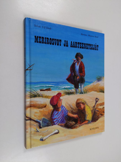 Ulf Sindt : Merirosvot ja aarteenetsijät