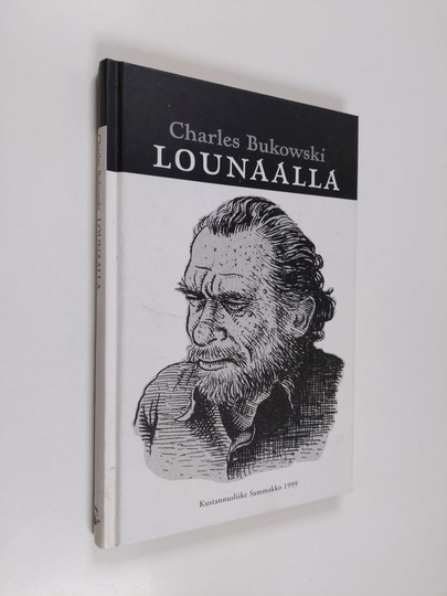 Charles Bukowski : Lounaalla