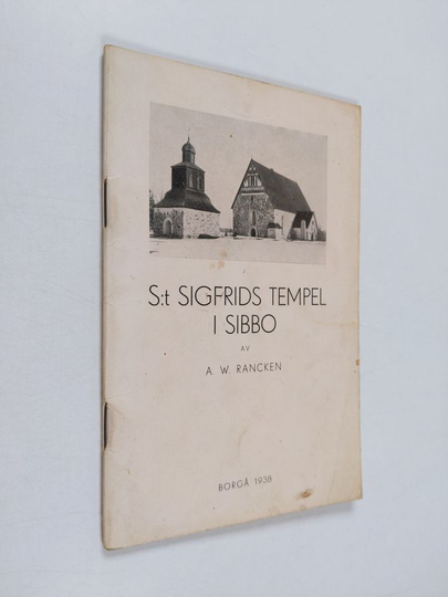 A. W. Rancken : S:t Sigfrids tempel i Sibbo