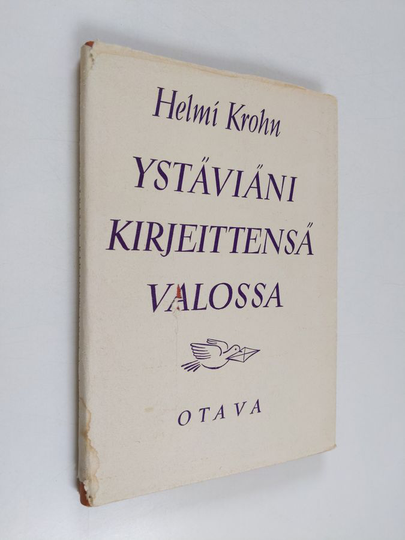 Helmi Krohn : Ystäviäni kirjeittensä valossa