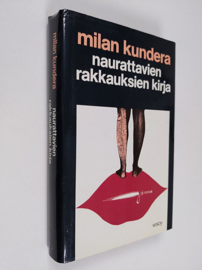 Milan Kundera : Naurattavien rakkauksien kirja