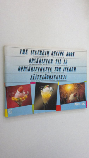 The Icecream recipe book : including delicious recipes with superb photos and practical tips