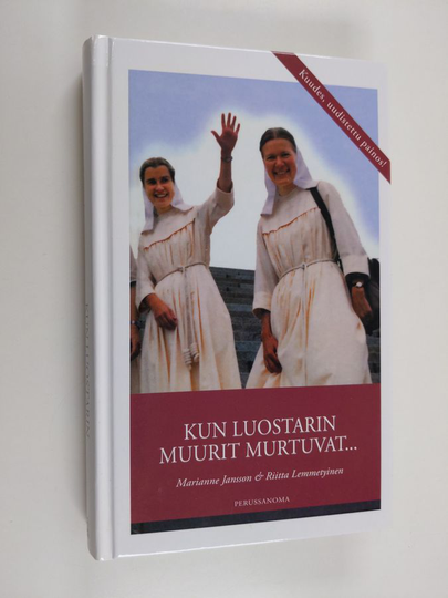Marianne Jansson : Kun luostarin muurit murtuvat