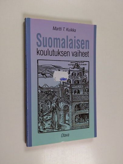 Martti T. Kuikka : Suomalaisen koulutuksen vaiheet