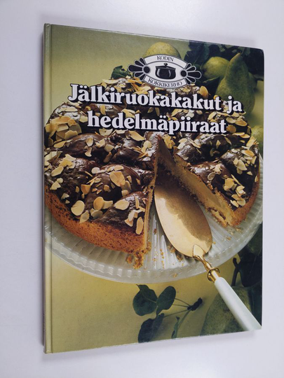 Marja Järvelin : Jälkiruokakakut ja hedelmäpiiraat