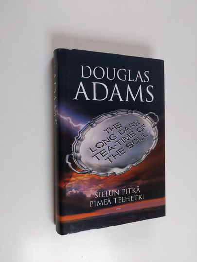 Douglas Adams : Sielun pitkä pimeä teehetki