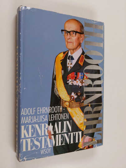 Adolf Ehrnrooth : Kenraalin testamentti