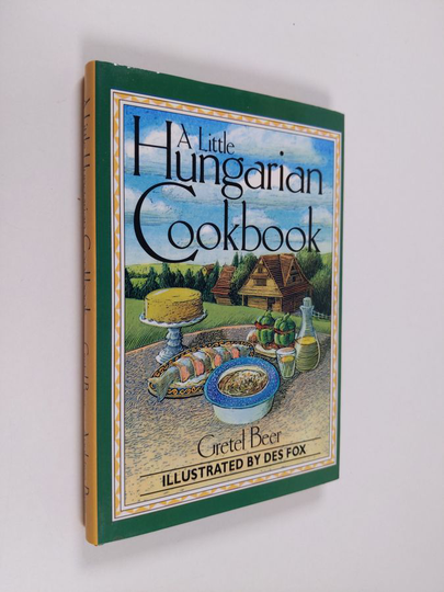Gretel Beer : A little Hungarian cookbook