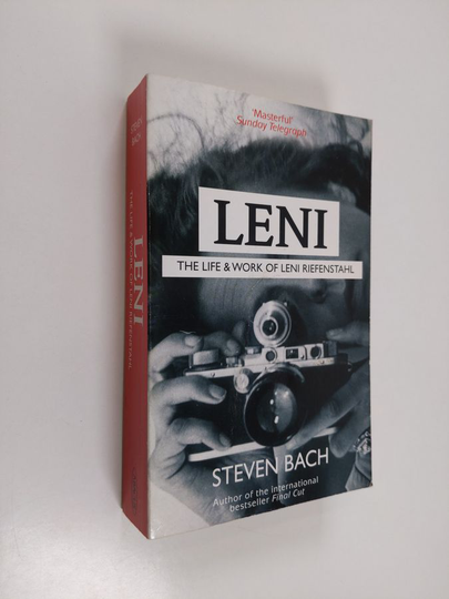 Steven Bach : Leni - The Life and Work of Leni Riefenstahl