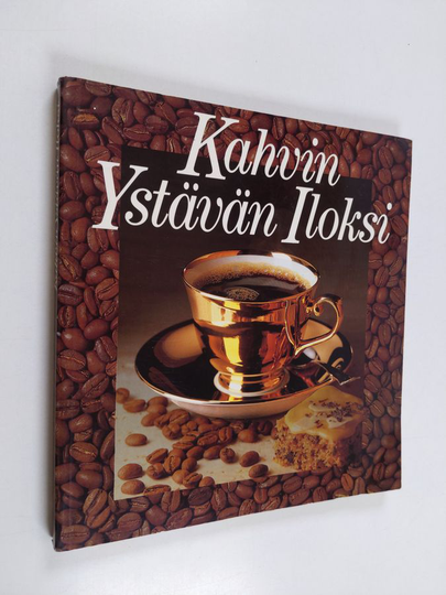 Anna-Liisa Vihtonen : Kahvin ystävän iloksi