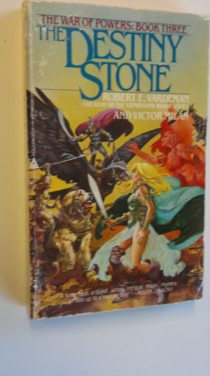 Victor Milan ym. : the Destiny Stone - the War of Powers 3